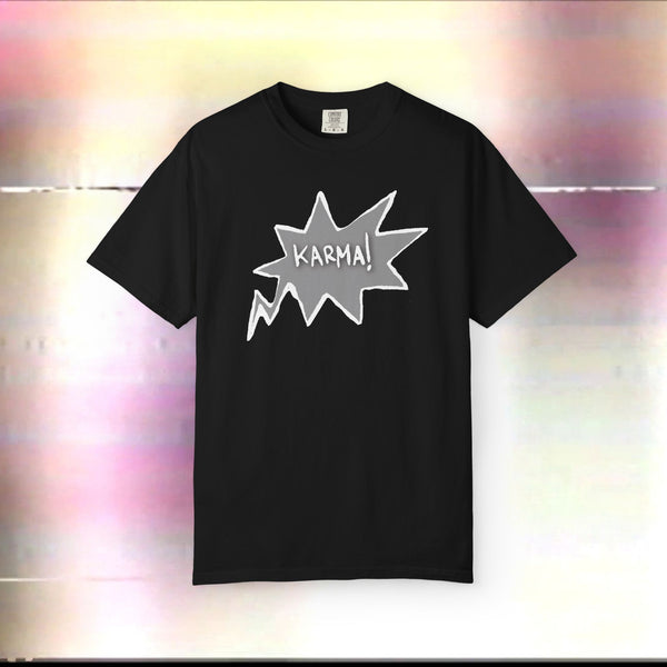 Karma! Unisex Heavy Cotton Tee